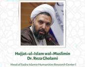 Hujjat-ul-Islam wal-Muslimin Dr. Reza Gholami