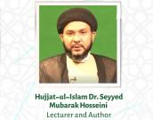 Hujjat-ul-Islam wal-Muslimin Dr. Seyyed Mubarak Hosseini